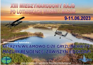 Read more about the article ( 15.05.2023 r.) XIII  Międzynarodowy Rajd po Lotniskach Warmii i Mazur, 9-11.06.2023 r.